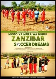 Zanzibar Soccer Dreams series tv