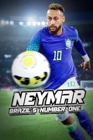 Neymar: Brazil's Number One series tv