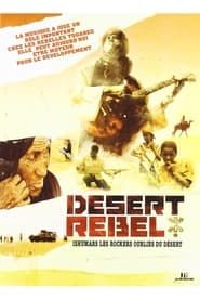 Image Desert Rebel - Ishumars, les rockers oubliés du désert