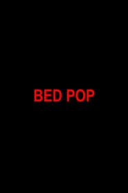 Bed Pop series tv