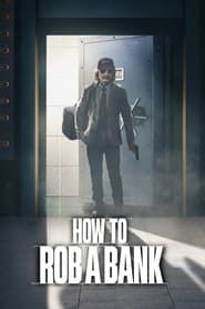 How to Rob a Bank series tv