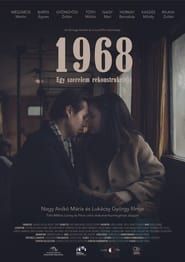 1968 - Egy szerelem rekonstrukciója (2024)