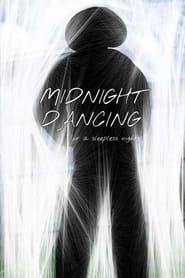 Midnight Dancing (Or a Sleepless Night) series tv