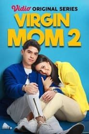 Virgin Mom 2 (2023)