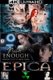 EPICA - Never Enough (Official Video) series tv