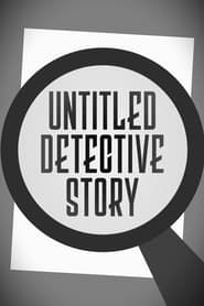 Untitled Detective Story series tv