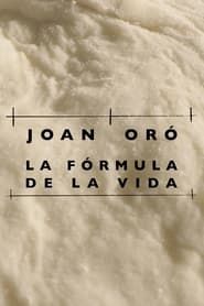 Joan Oró. La fórmula de la vida (2023)