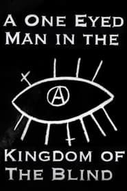 A One Eyed Man In The Kingdom Of The Blind series tv