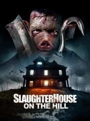 Slaughterhouse On The Hill series tv