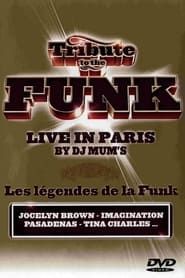 Tribute to the Funk - Live in Paris series tv