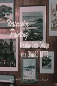 Image Watercolor Painting: Creative Color Collage with Edward Betts
