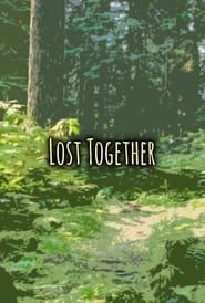 Lost Together series tv