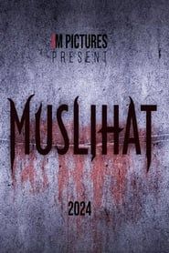 watch Muslihat