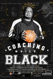 Coaching While Black series tv