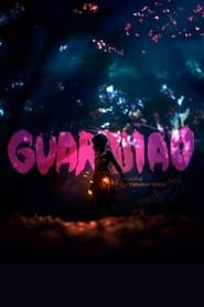 watch Guardião