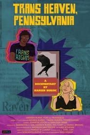 Trans Heaven, Pennsylvania series tv