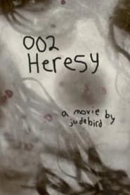 002 Heresy series tv