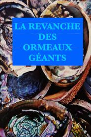 Revenge of the Giant Abalones series tv