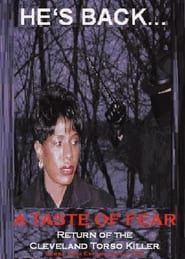 A Taste of Fear: Return of the Cleveland Torso Killer series tv