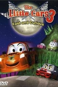 watch The Little Cars 3: Fast and Curious