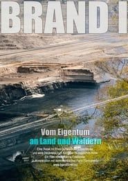 BRAND I: Vom Eigentum an Land und Wäldern series tv