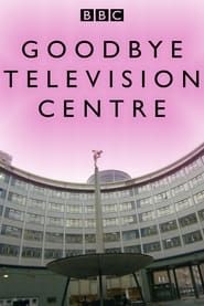 Goodbye Television Centre series tv