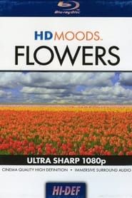HD Moods Flowers series tv