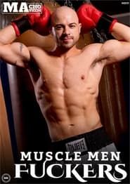 Muscle Men Fuckers (2020)