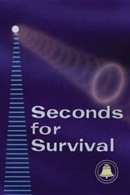 Seconds for Survival series tv