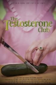 The Testosterone Club series tv