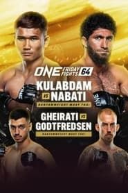 watch ONE Friday Fights 64: Gheirati vs. Godtfredsen