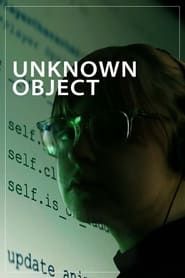 Unknown Object series tv