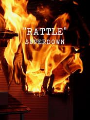 SUPERDOWN: Rattle series tv