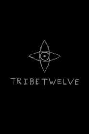 Tribe Twelve series tv
