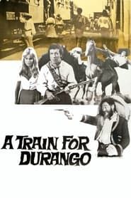 A Train for Durango series tv