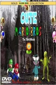 Cute Mario Bros. The Third Movie series tv