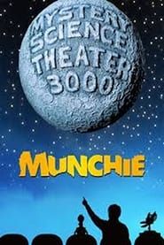 Mystery Science Theater 3000: Munchie series tv