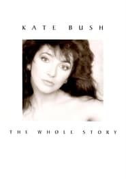 watch Kate Bush - The Whole Story