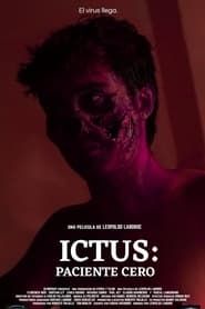 Ictus: Paciente Cero series tv