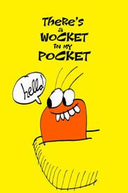 Image There's a Wocket in My Pocket