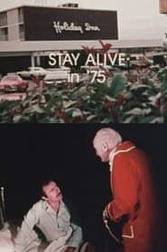 Image Stay Alive in '75