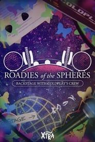 Roadies of the Spheres: Backstage with Coldplay’s Crew series tv