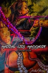 Martian Girl Massacre series tv