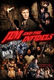 Jim and the Infidels series tv