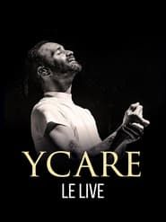 Ycare, le live (2024)