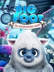 Bigfoot In Wonderland series tv