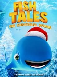 Fishtales: The Christmas Whale (2024)