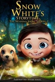 Snow White’s Storytime: The Wishing-Stone Stories series tv