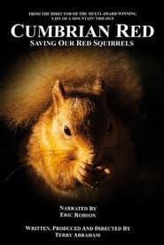 Cumbrian Red: Saving Our Red Squirrels series tv