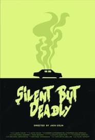 Silent But Deadly series tv